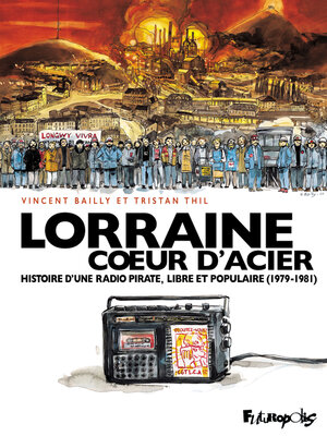 cover image of Lorraine Cœur d'Acier